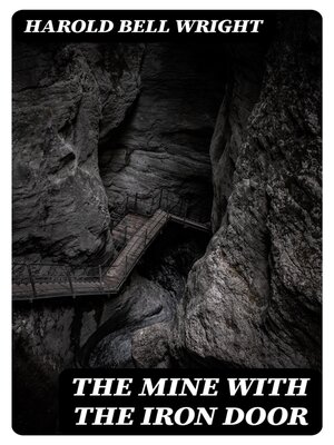 cover image of The Mine with the Iron Door
